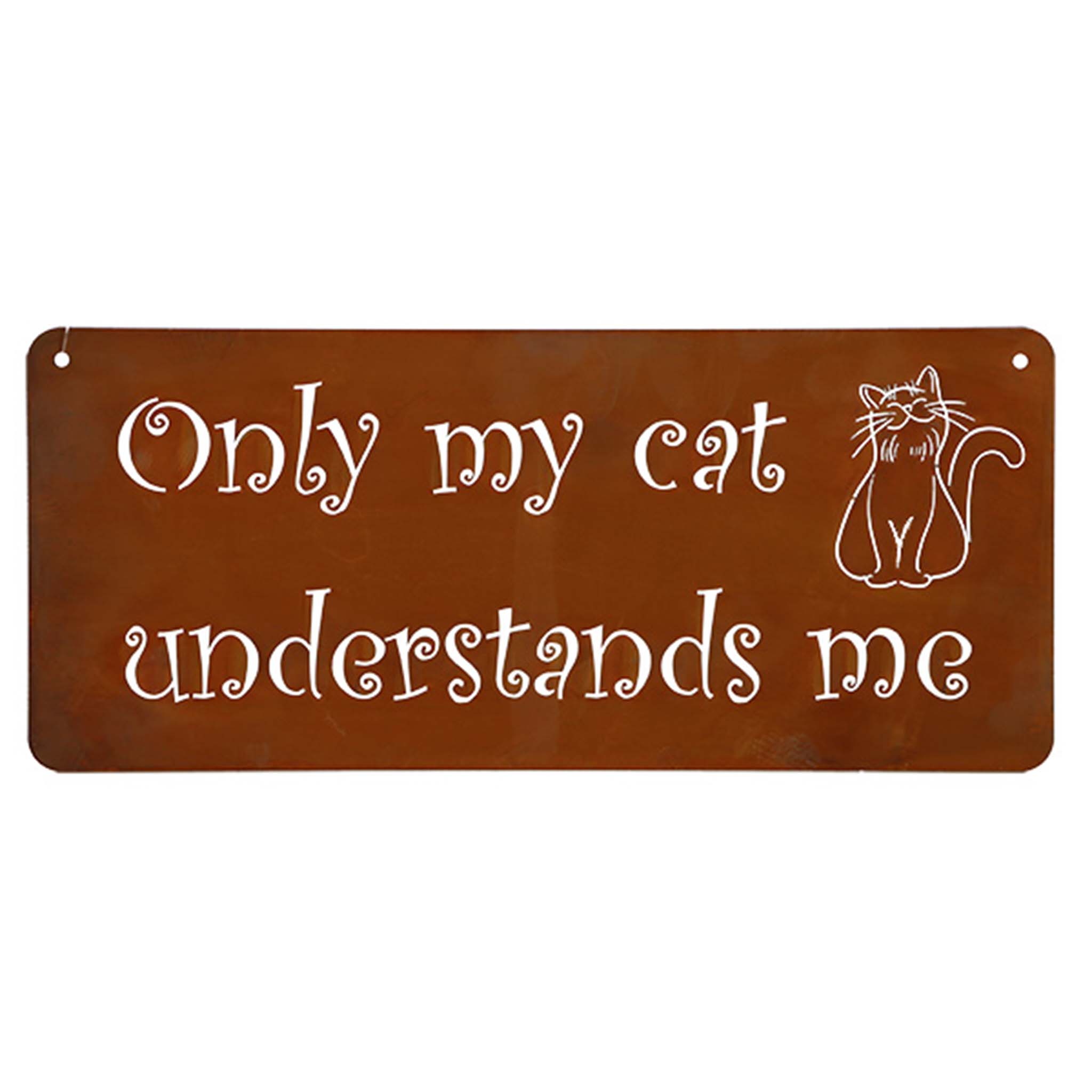 Sign "Nur meine Katze..."/ "Only my cat..." | 30 x 13 cm