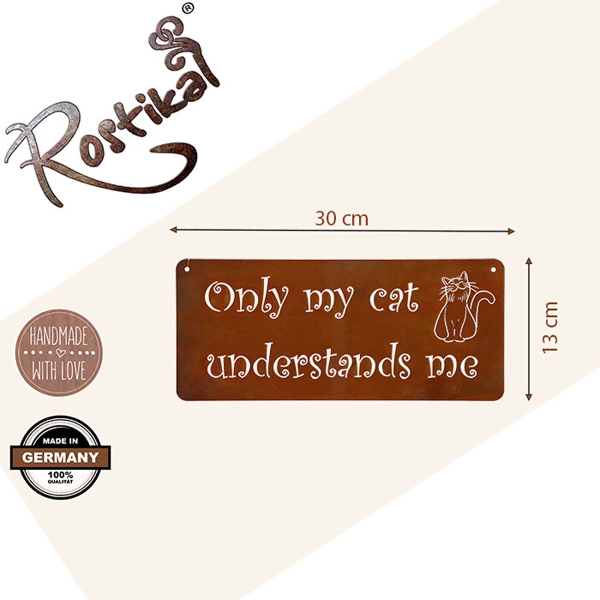 Schild "Nur meine Katze..."/ "Only my cat..." | 30 x 13 cm