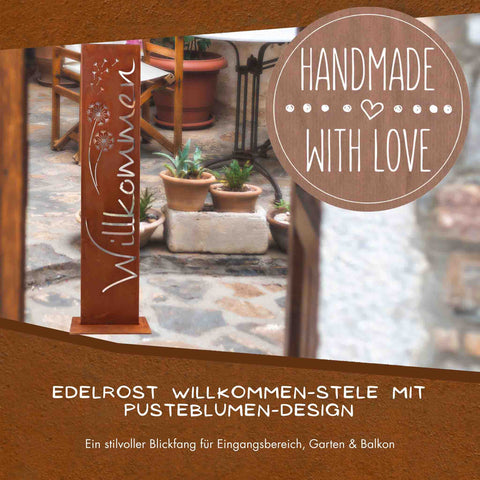 Edelrost Willkommensstele mit Pusteblumen-Design, handgefertigt mit Liebe – stilvolle Gartendeko und Blickfang für Eingang, Terrasse oder Balkon.