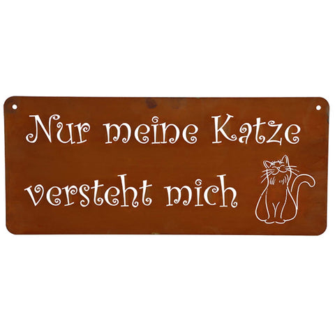 Panneau "Nur meine Katze..."/ "Only my cat..." | 30 x 13 cm
